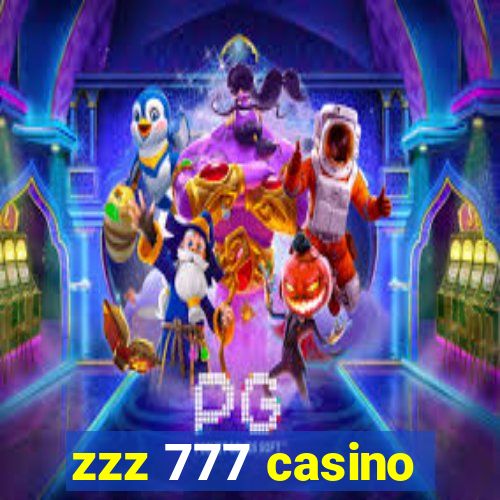 zzz 777 casino